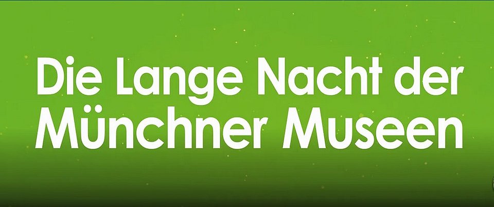 Schriftzug Die lange NAcht der Museen auf grünem Hintergrund