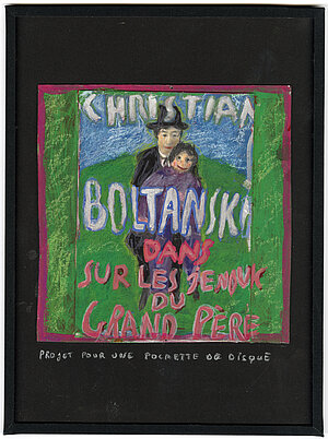 Christian Boltanski, CHRISTIAN BOLTANSKI, SUR LES GENOUX DU GRAND-PÈRE, Projet pour une pochette de disque, um 1975